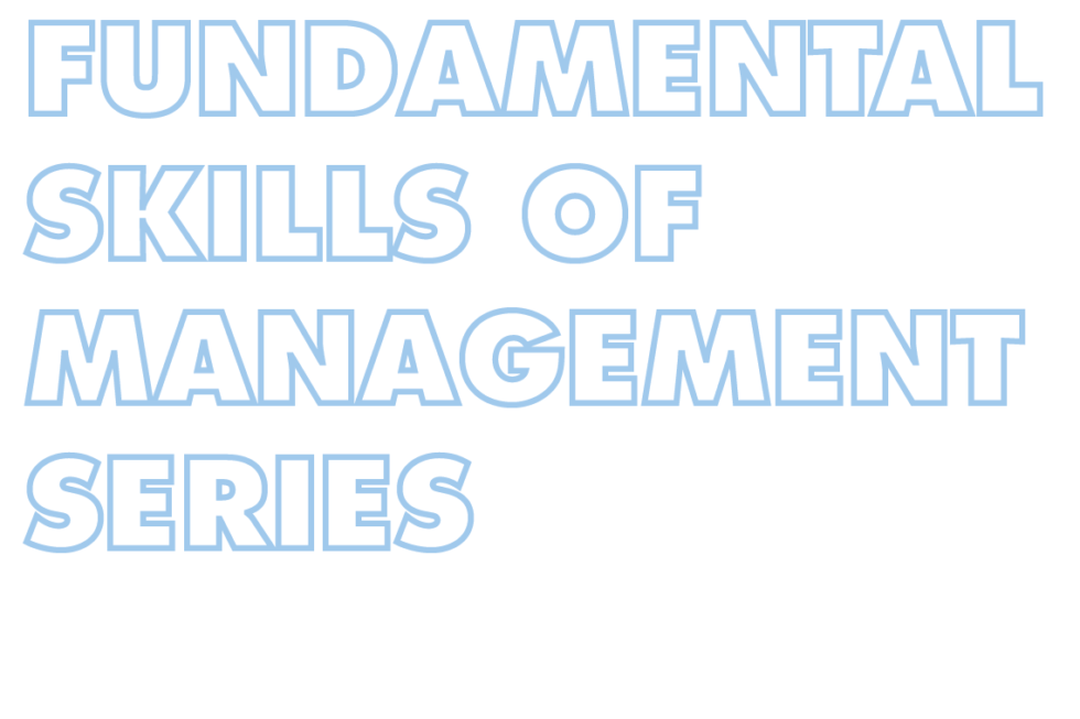 fundamental skills of management